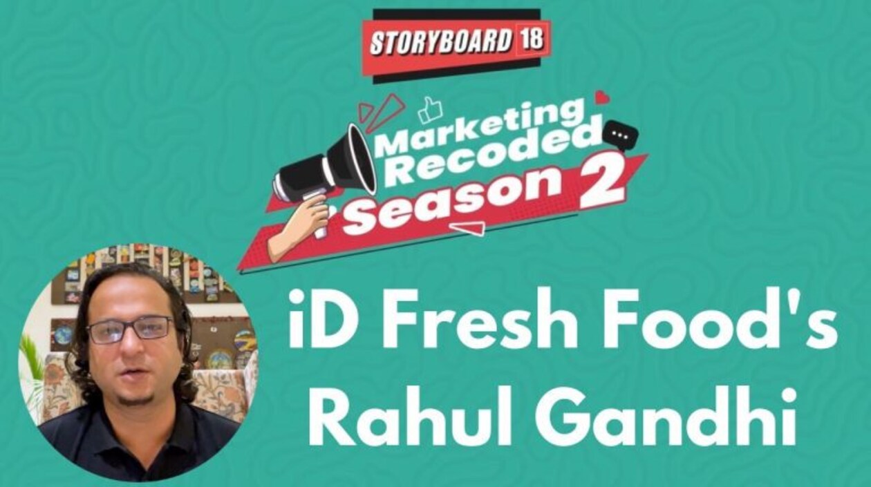 Marketing Recoded – Season 2 ft.  iD Fresh Food's  Rahul Gandhi