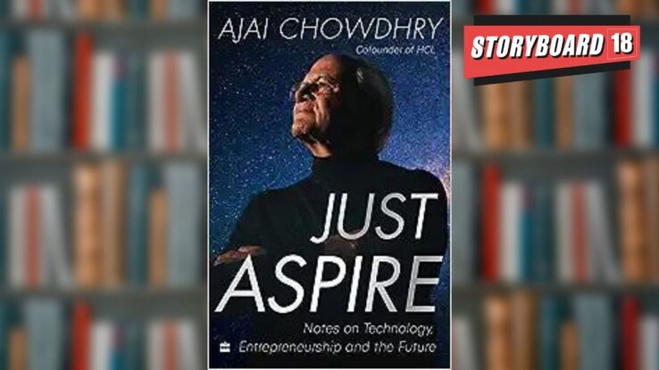 Bookstrapping: Just Aspire - Notes on Technology, Entrepreneurship and the Future By Ajai Chowdhry