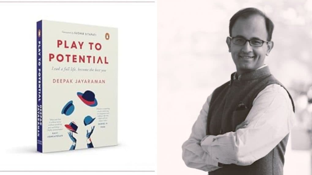 Bookstrapping: A conversation with author Deepak Jayaraman of ‘Play to Potential’