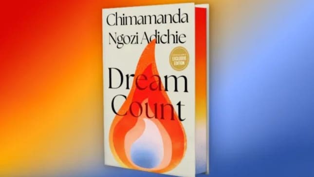Bookstrapping: Dream Count by Chimamanda Ngozi Adichie