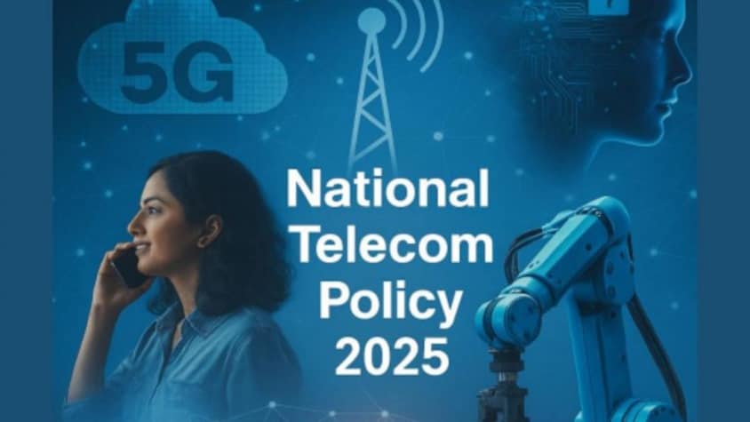 Draft Telecom Policy aims to cover 100% population by 4G & 90% by 5G by 2030; to create 1 million new jobs