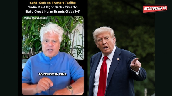 Trump's tariff wars: Suhel Seth says it's time to build great Indian brands globally and 'Believe In India'