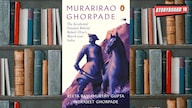 Excerpts | Murarirao Ghorpade: The Accidental Catalyst in Clive’s Conquest of India