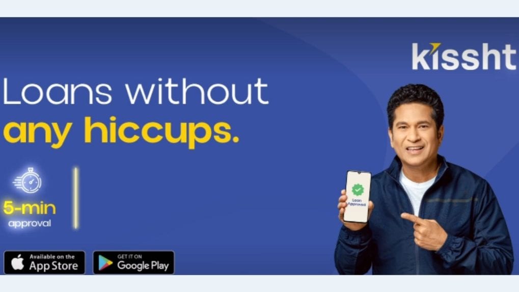 Kissht launches 'Loans Without Any Hiccups' campaign featuring Sachin Tendulkar; aims to boost brand recall as it expands digital lending across India