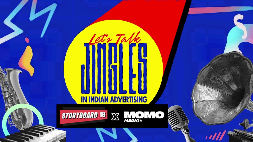 Storyboard18 x Momo Media: Let's Talk -  Jingles in Indian Advertising
